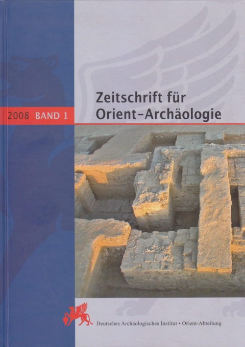 Zeitschrift für Orient-Archaologie Band 1 - 2008