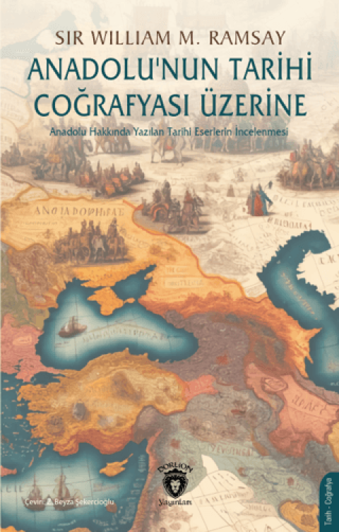 Anadolu’nun Tarihi Cografyasi Uzerine