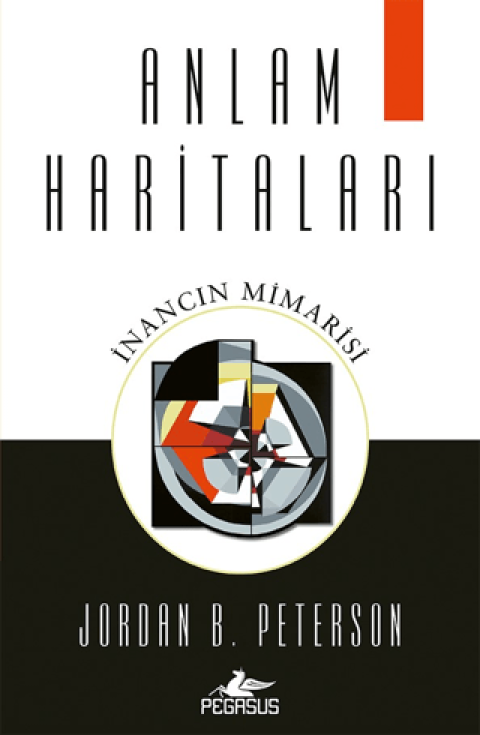 Anlam Haritalari: Inancin Mimarisi