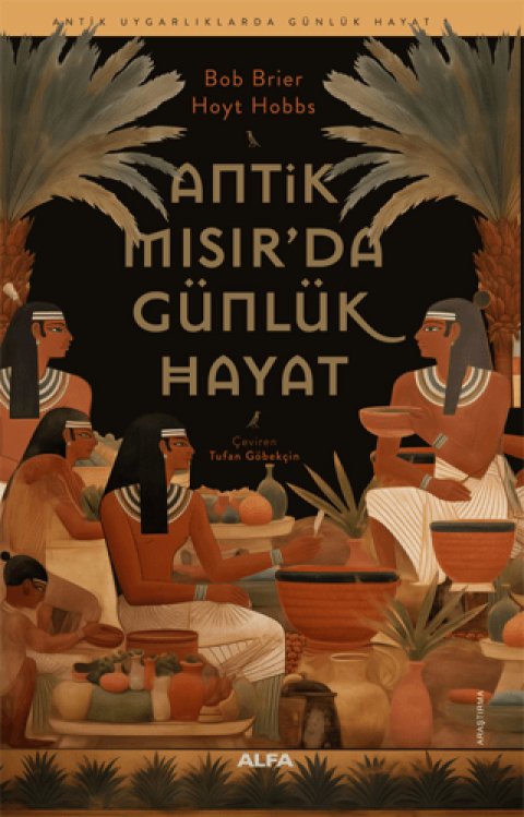 Antik Misir'da Gunluk Hayat