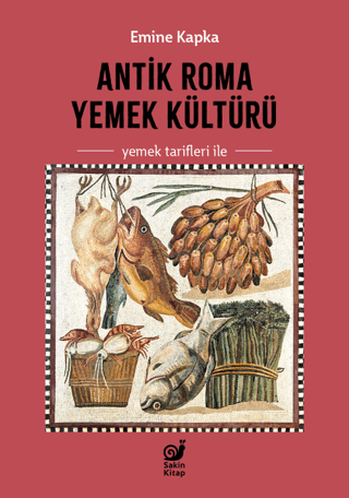 Antik Roma Yemek Kulturu Yemek Tarifleri Ile