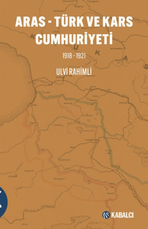 Aras - Turk ve Kars Cumhuriyeti (1918-1921)