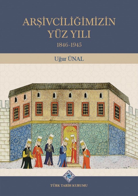 Arsivciligimizin Yuz Yili