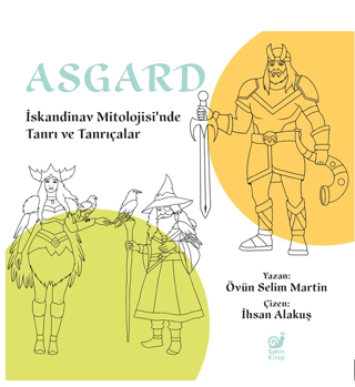 Asgard Iskandinav Mitolojisi’nde Tanri ve Tanricalar