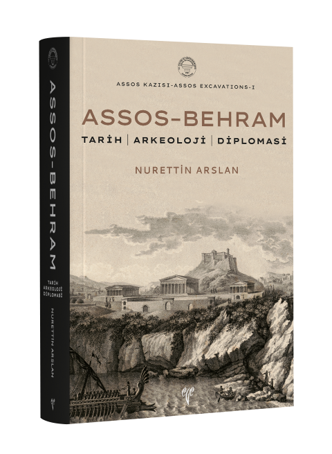 Assos Kazisi - Assos Excavations - I Assos - Behramkale Tarih / Arkeoloji / Diplomasi