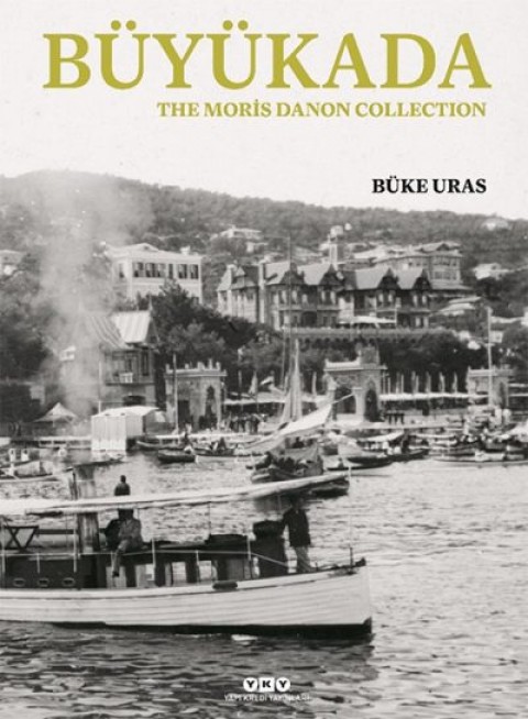 Buyukada The Moris Danon Collection