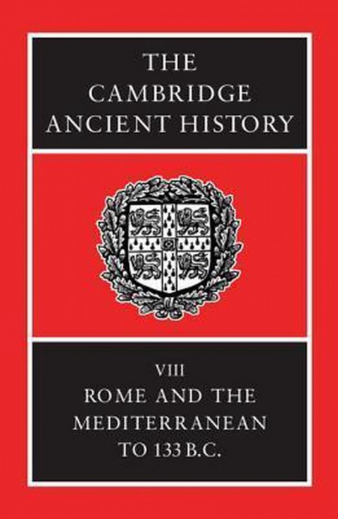 Cambridge Ancient History V.8 Rome And The Mediterranean To 133 B.C.