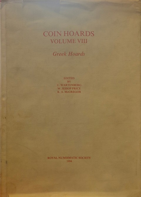 Coin Hoards. Volume VIII. Greek Hoards