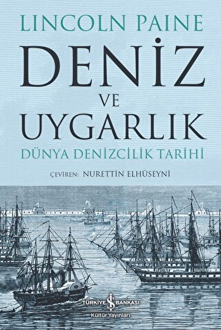 Deniz ve Uygarlik - Dunya Denizcilik Tarihi