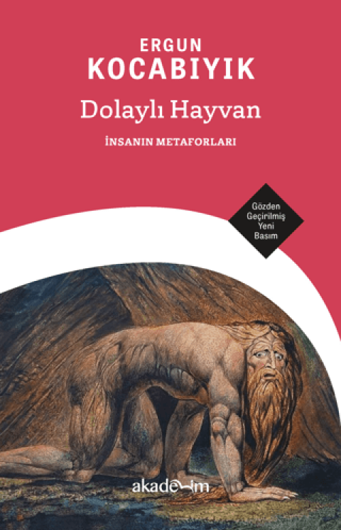 Dolayli Hayvan: Insanin Metaforlari