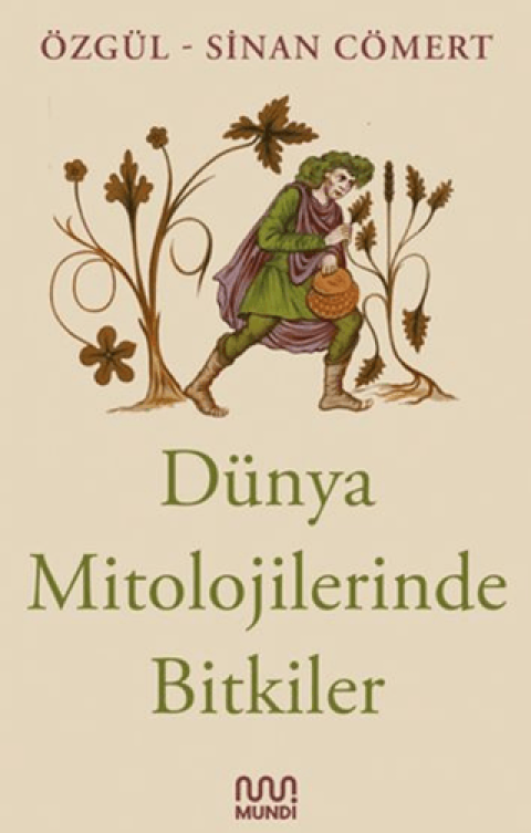 Dunya Mitolojilerinde Bitkiler