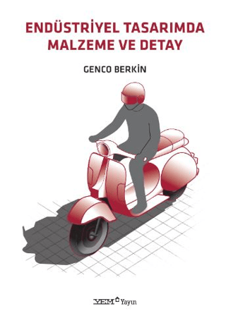 Endustriyel Tasarimda Malzeme ve Detay