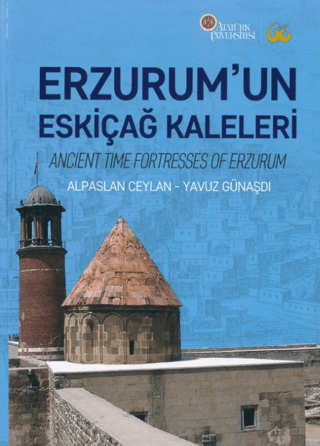 Ancient Time Fortresses of Erzurum