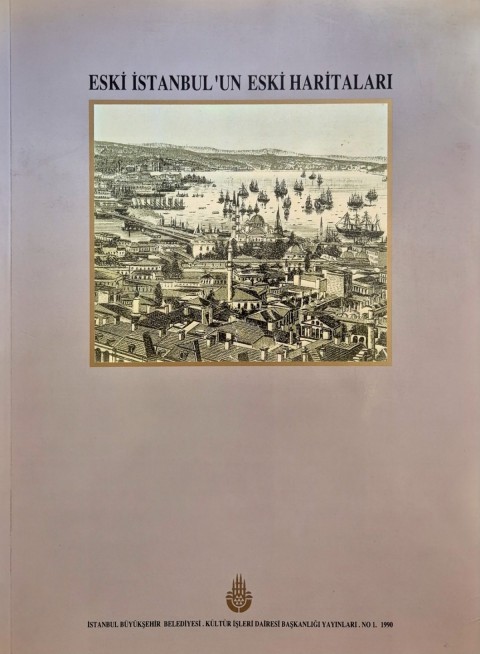 Eski Istanbul'un Eski Haritalari