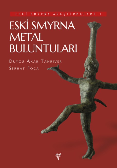 Eski Smyrna Arastirmalari I - Eski Smyrna Metal Buluntulari