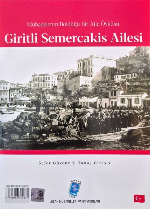 Giritli Semercakis Ailesi Mubadelenin Boldugu Bir Aile Oykusu