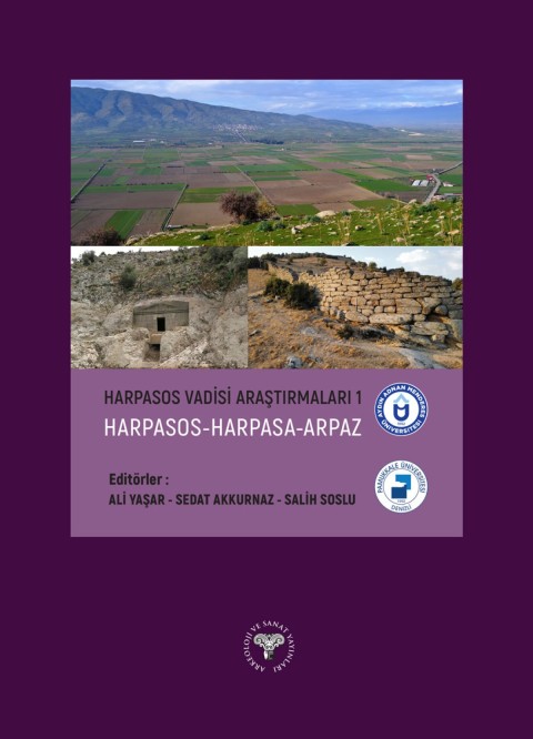 Harpasos Vadisi Arastirmalari 1 - Harpasos-Harpasa-Arpaz