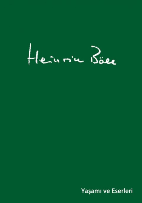 Heinrich Boll Yasami ve Eserleri