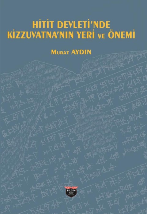 Hitit Devleti’nde Kizzuvatna’nın Yeri ve Onemi