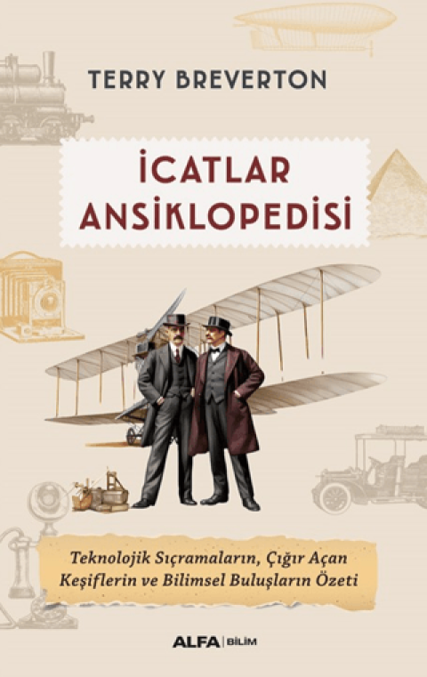 Icatlar Ansiklopedisi Teknolojik Sicramalarin, Cigir Acan Kesiflerin ve Bilimsel Buluslarin Ozeti