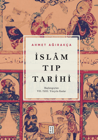 Islam Tip Tarihi - Baslangictan VII/XIII. Yuzyila Kadar