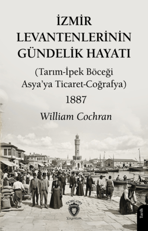 Izmir Levantenlerinin Gundelik Hayati