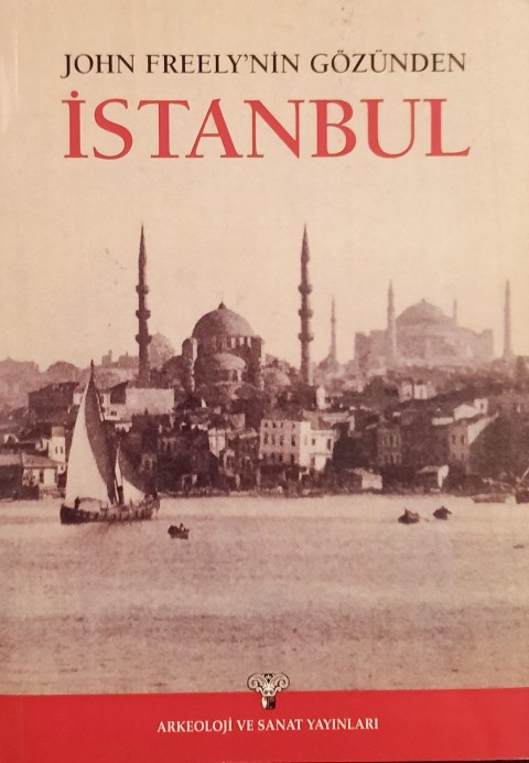 John Freely'nin Gozunden Istanbul