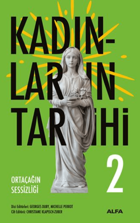 Kadinlarin Tarihi 2 - Ortacagin Sessizligi