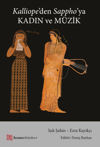 Kalliophe'den Sappho'ya Kadin ve Muzik