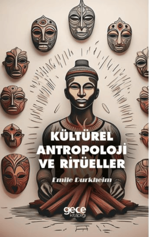 Kulturel Antropoloji ve Ritueller