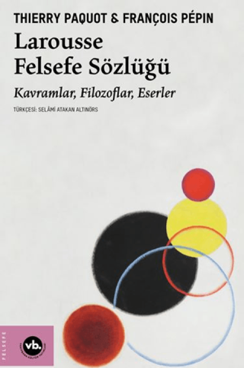 Larousse Felsefe Sozlugu