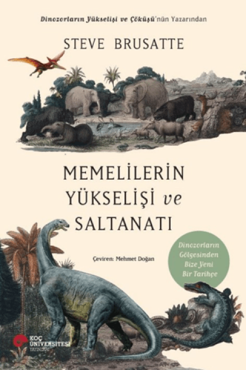 Memelilerin Yukselisi ve Saltanati