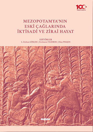 Mezopotamya’nin Eski Caglarinda Iktisadi ve Zirai Hayat