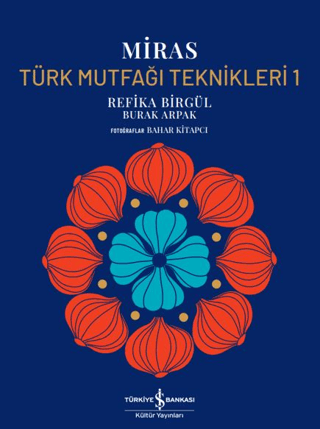 Miras - Turk Mutfagi Teknikleri - 1