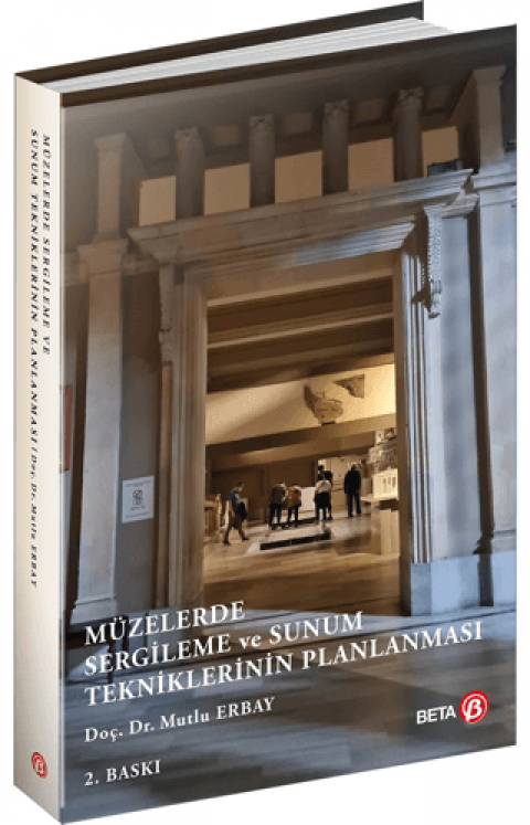Muzelerde Sergileme ve Sunum Tekniklerinin Planlamasi