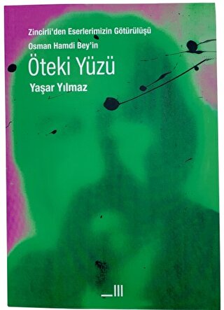 Osman Hamdi Bey’in Oteki Yuzu