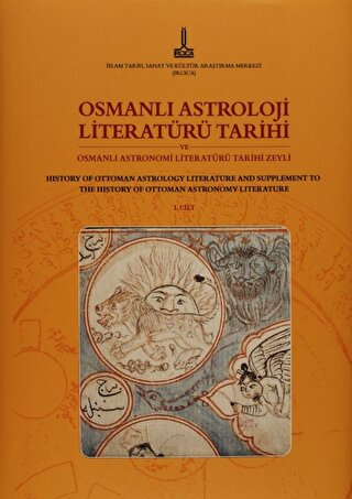 Osmanli Astroloji Literaturu Tarihi ve Osmanli Astronomi Literaturu Tarihi Zeyli - Osmanli Bilim Literaturu Tarihi Zeylleri (2 Cilt)