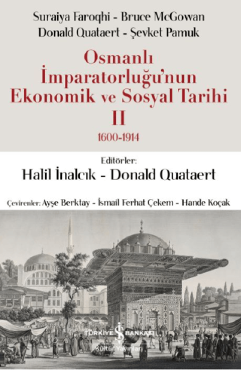 Osmanli Imparatorlugu'nun Ekonomik ve Sosyal Tarihi 2 (1600-1914)