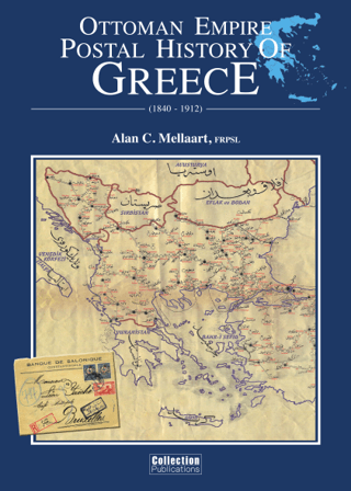 Ottoman Empire Postal History of Greece (1840-1912)