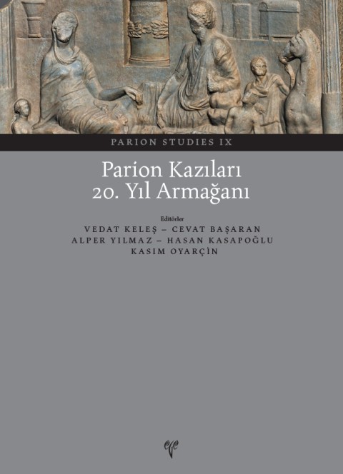 Parion Kazilari 20. Yil Armagani - Parion Studies IX