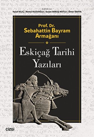 Prof. Dr. Sebahattin Bayram Armagani - Eskicag Tarihi Yazilari