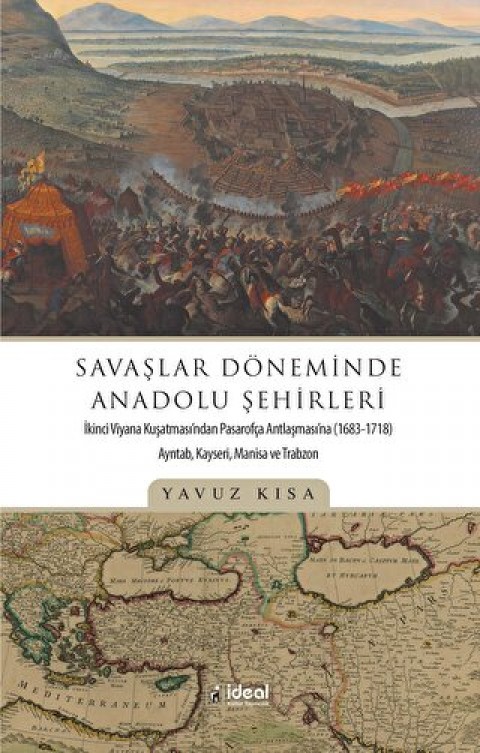 Savaslar Doneminde Anadolu Sehirleri