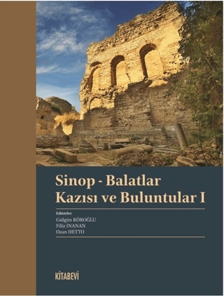 Sinop - Balatlar Kazisi ve Buluntular I
