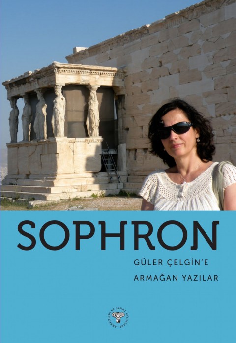 Sophron - Guler Çelgin'e Armagan Yazilar