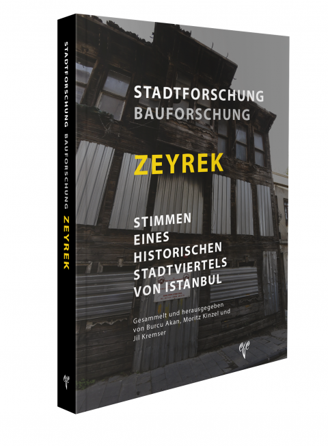 Stadtforschung Bauforschung Zeyrek / Stimmen Eines Historischen Stadtviertels Von Istanbul