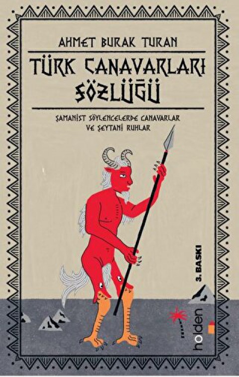 Turk Canavarlari Sozlugu (Resimli) Samanist Soylencelerde Canavarlar ve Seytani Ruhlar