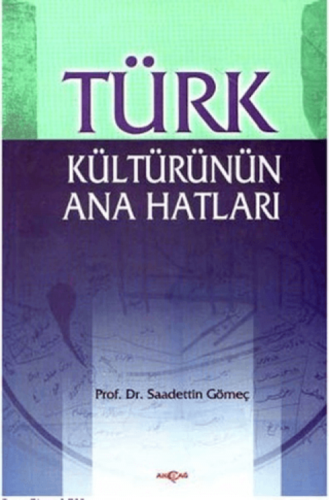 Turk Kulturunun Ana Hatları-i