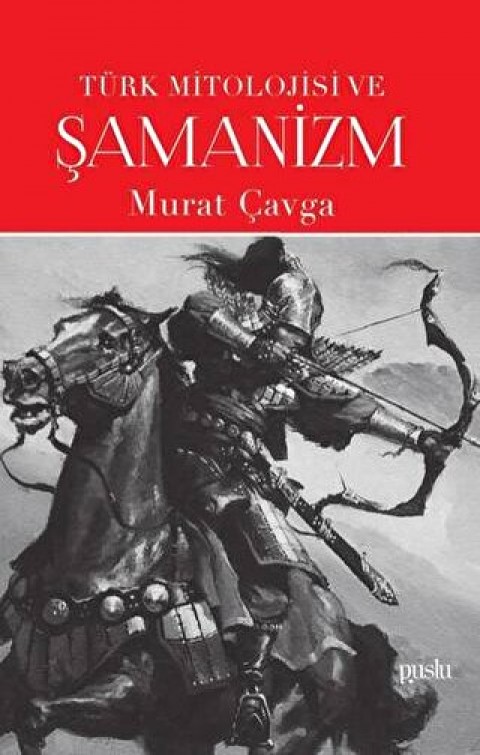 Turk Mitolojisi ve Samanizm