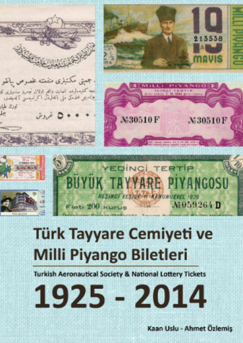 Turkish Aeronautical Society & National Lottery Tickets 1925 - 2014