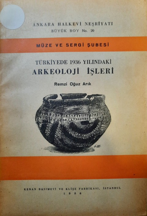 Turkiyede 1936 Yilindaki Arkeoloji Isleri